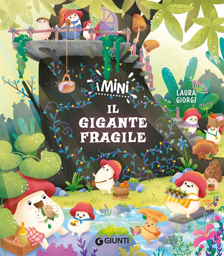 Il gigante fragile _ Laura Giorgi _ Giunti Editore